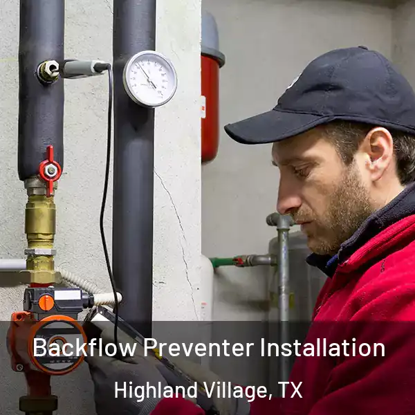  Backflow Preventer Installation Highland Village, TX
