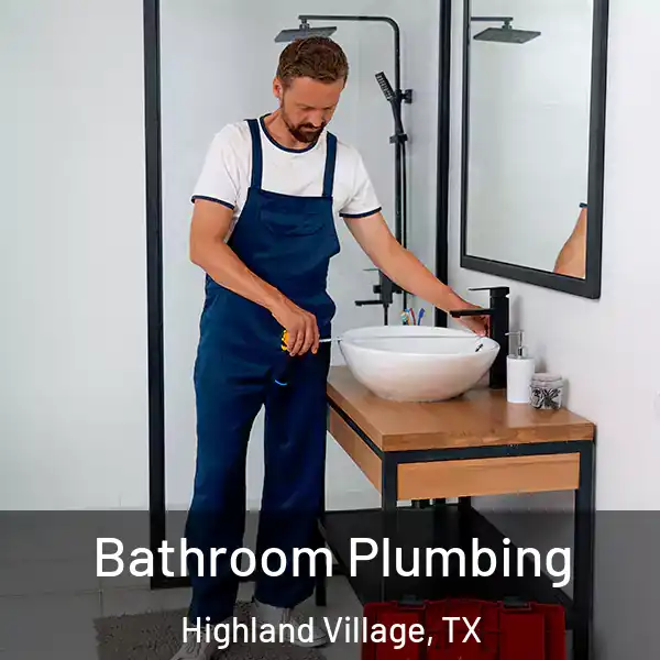  Bathroom Plumbing Highland Village, TX