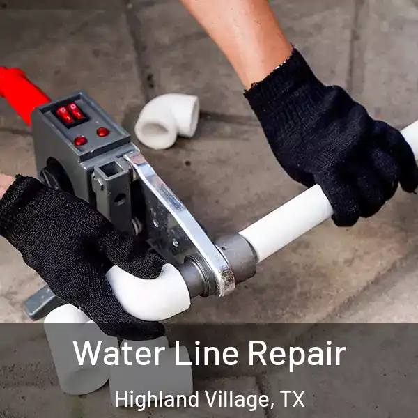  Water Line Repair Highland Village, TX