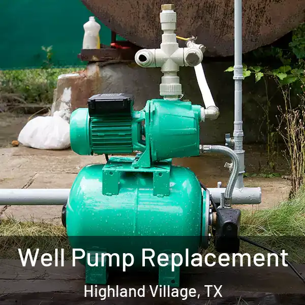  Well Pump Replacement Highland Village, TX
